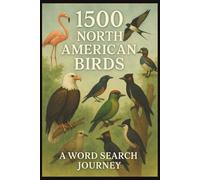 1500 North American Birds: A Word Search Journey, 167 puzzles