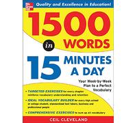 1500 Words in 15 Minutes a Day: A Year-Long Plan To Learn 28 Words A Week