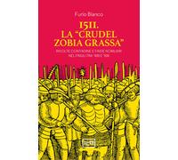 1511. La «crudel zobia grassa». Rivolte contadine e faide nobilia