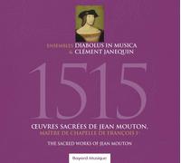 1515 Oeuvres Sacrees - Jean Mouton (Audio Cd)