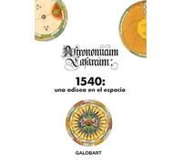 1540 Una Odisea En El Espacio Astronomicum Caesareum
