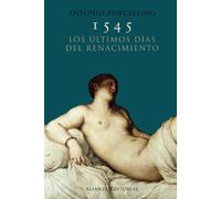 1545 : los últimos días del Renacimiento