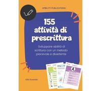 155 attività di prescrittura: Un ottimo punto di partenza per la preparazione alla scuola