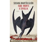 1580: morte a Siviglia