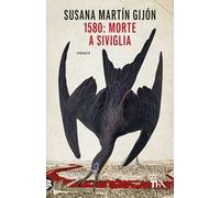 1580: morte a Siviglia