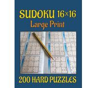 16×16 sudoku large print: Extra-Large Sudoku Grids for Big Brain Fun,Perfect for Adults & Seniors Who Love a Challenge | 8.5×11 inches,200 hard puzzles |