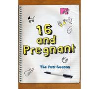16 and Pregnant: The First Season