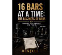 16 Bars at a Time: The Business of Bars: 11
