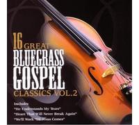 16 Great Bluegrass Gospel Classics - Vol. 2-16 Great Bluegrass Gospel Classics