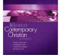 16 Great Contemporary Christian Classics - Vol. 3-16 Great Contemporary Christian Classics