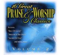 16 Great Praise & Worship Classics - Vol. 1-16 Great Praise & Worship Classics