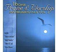 16 Great Praise & Worship Instrumentals - Vol. 2-16 Great Praise & Worship Instrumentals