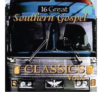 16 Great Southern Gospel Classics - Vol. 6-16 Great Southern Gospel Classics