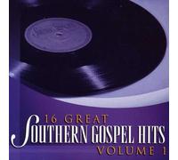 16 Great Southern Gospel Hits - Vol. 1-16 Great Southern Gospel Hits