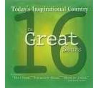 16 Great:Today's Inspirational Country