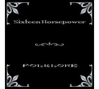 16 Horsepower - Folklore