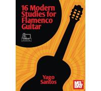 16 Modern Studies for Flamenco Guitar