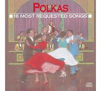 16 Most Requested Polkas - 16 Most Requested Polkas