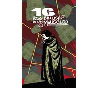 16 possibili usi di un mausoleo