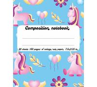 160 pages composition notebook unicorn blue balloon: 7.5x9.25 inches, college rule paper for kids, adults, students, school, office, work, diary