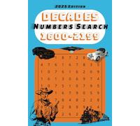1600-2199 Number Search: A Decades Themed Number Find Puzzle for Children, Teens, Adults, and Seniors
