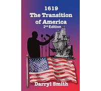 1619 The Transition Of America 2nd Edition