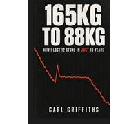 165kg TO 88kg: How I lost 12 stone in JUST 10 years