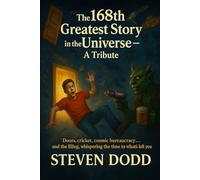 168th Greatest Story in the Universe - A Tribute