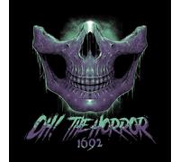 Oh! The Horror - 1692