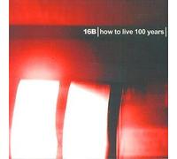 16b - 16b-How to Live 100 Years