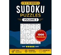 16x16 Sudoku Puzzle Book Hard: Extreme Large Print Sudoku Challenges for Adults and Experts | Advanced Logic Puzzle Collection with Full Solutions | Volume 3