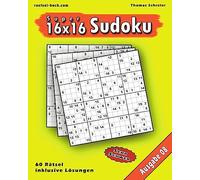 16x16 Super-Sudoku Ausgabe 08: 16x16 Sudoku mit Zahlen und Lösungen, Ausgabe 08: Volume 8