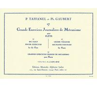 TAFFANEL y GAUBERT - Grandes Ejercicios Diarios de Mecanismo (17) para Flauta
