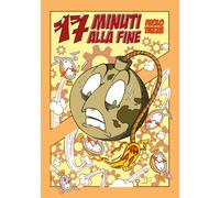 17 minuti alla fine