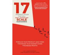 17 Powerful Rules That Will Save, Sustain and Scale Your Business.