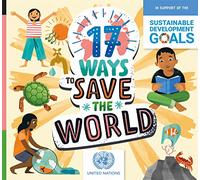 17 Ways to Save the World