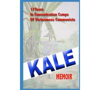17 Years in Concentration Camps of Vietnamese Communists: Memoirs