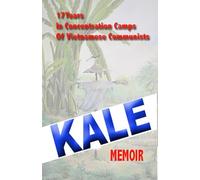 17 Years in Concentration Camps of Vietnamese Communists: Memoirs