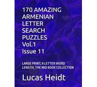 170 AMAZING ARMENIAN LETTER SEARCH PUZZLES, Vol.1 / Issue 11: LARGE PRINT, 9 LETTER WORD LENGTH, THE MID BOOK COLLECTION