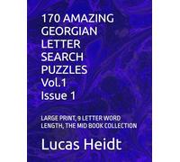 170 AMAZING GEORGIAN LETTER SEARCH PUZZLES, Vol.1 / Issue 1: LARGE PRINT, 9 LETTER WORD LENGTH, THE MID BOOK COLLECTION