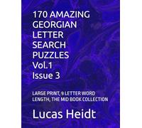 170 AMAZING GEORGIAN LETTER SEARCH PUZZLES, Vol.1 / Issue 3: LARGE PRINT, 9 LETTER WORD LENGTH, THE MID BOOK COLLECTION