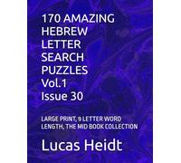 170 AMAZING HEBREW LETTER SEARCH PUZZLES, Vol.1 / Issue 30: LARGE PRINT, 9 LETTER WORD LENGTH, THE MID BOOK COLLECTION