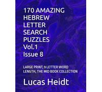170 AMAZING HEBREW LETTER SEARCH PUZZLES, Vol.1 / Issue 8: LARGE PRINT, 9 LETTER WORD LENGTH, THE MID BOOK COLLECTION