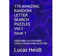 170 AMAZING RANDOM LETTER SEARCH PUZZLES, Vol.1 / Issue 1: LARGE PRINT, 9 LETTER WORD LENGTH, THE MID BOOK COLLECTION