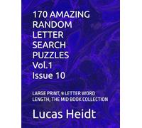 170 AMAZING RANDOM LETTER SEARCH PUZZLES, Vol.1 / Issue 10: LARGE PRINT, 9 LETTER WORD LENGTH, THE MID BOOK COLLECTION