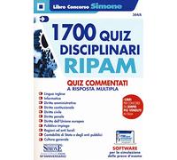 1700 quiz disciplinari RIPAM. Quiz commentati a risposta multipla. Con software di simulazione
