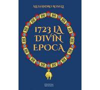 1723 la divin epoca