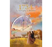 1734. La battaglia di Bitonto