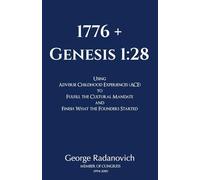1776 + Genesis 1:28: Using Adverse Childhood Experiences (ACE) to Fulfill the Cultural Mandate and Finish What the Founders Started