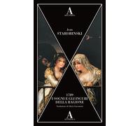 1789, i sogni e gli incubi della ragione - Starobinski Jean